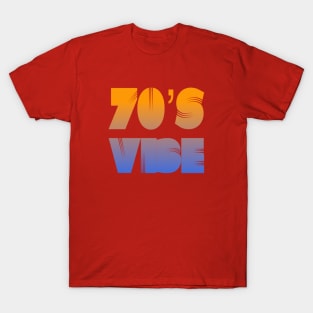 70's Good Vibes Colorful Retro Funky Vibe Design T-Shirt